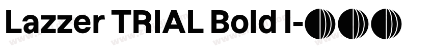 Lazzer TRIAL Bold I字体转换